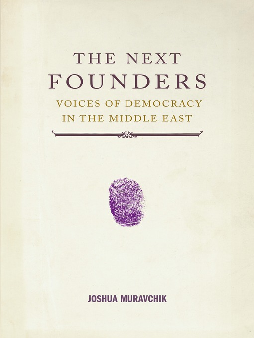 Title details for The Next Founders by Joshua Muravchik - Available